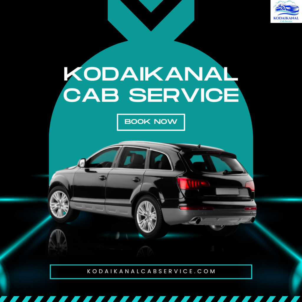 Best Cab Service in Kodaikanal